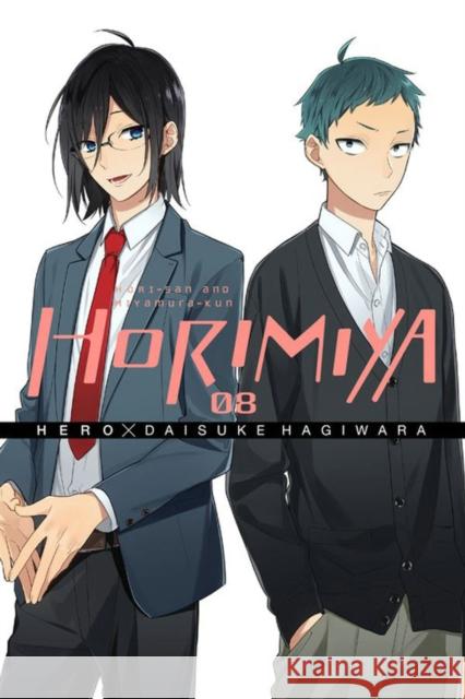 Horimiya, Vol. 8 Hero                                     Daisuke Hagiwara 9780316560191 Yen Press