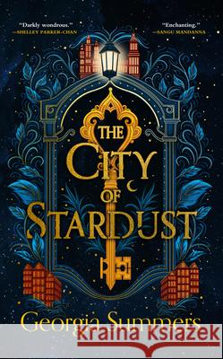 The City of Stardust Georgia Summers 9780316561617 Redhook