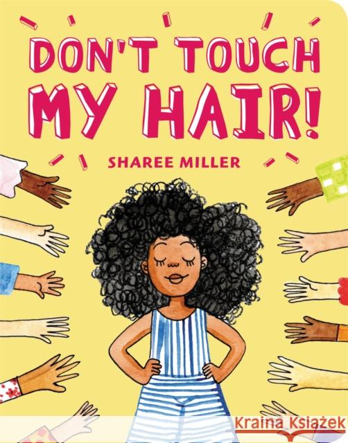 Don't Touch My Hair! Sharee Miller 9780316562607