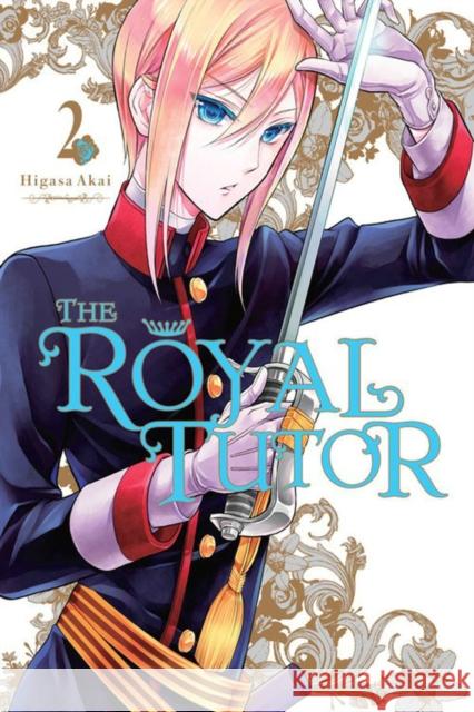 The Royal Tutor, Vol. 2 Higasa Akai 9780316562843 Yen Press