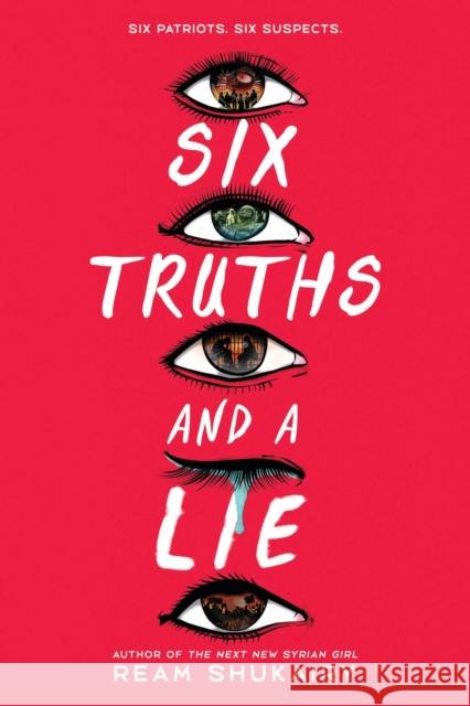 Six Truths and a Lie Ream Shukairy 9780316564601 Little, Brown Books for Young Readers
