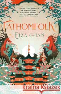 Fathomfolk Eliza Chan 9780316564922