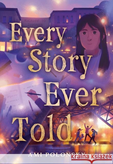 Every Story Ever Told Ami Polonsky 9780316570978