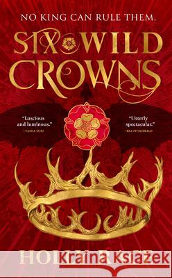 Six Wild Crowns Holly Race 9780316572934 Orbit