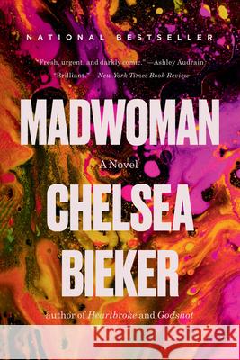 Madwoman Chelsea Bieker 9780316573306