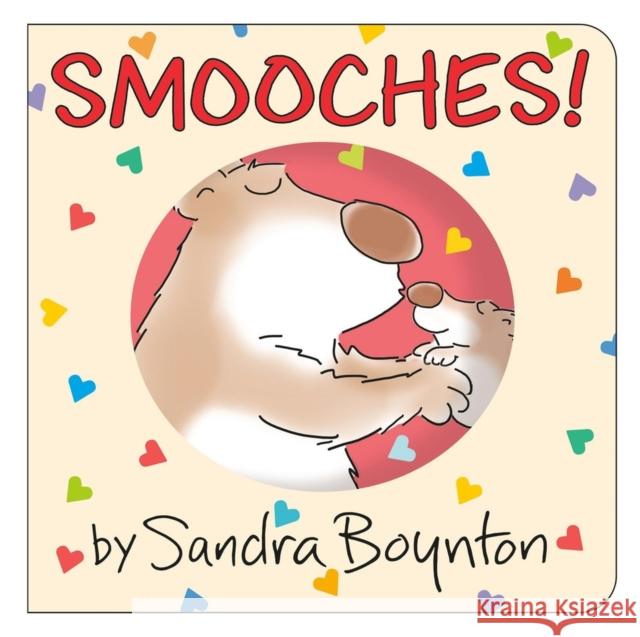 Smooches! Sandra Boynton 9780316574686 Little, Brown Books for Young Readers