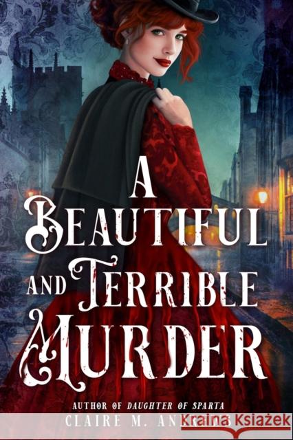 A Beautiful and Terrible Murder Claire M. Andrews 9780316575355