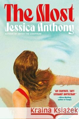 The Most Jessica Anthony 9780316576376 Little Brown and Company