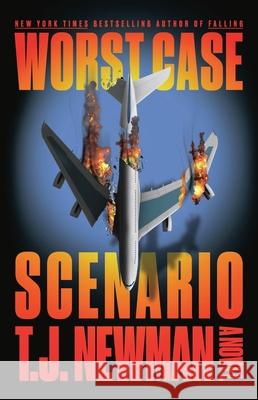 Worst Case Scenario T. J. Newman 9780316576796 Little Brown and Company