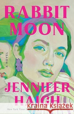 Rabbit Moon Jennifer Haigh 9780316577137