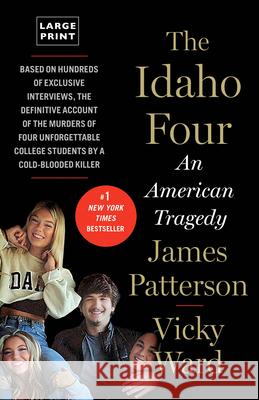 The Idaho Four James Patterson Vicky Ward 9780316580816 Little Brown and Company
