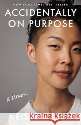 Accidentally on Purpose Kristen Kish 9780316580915 Little Brown and Company
