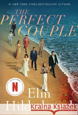 The Perfect Couple Elin Hilderbrand 9780316581370 Back Bay Books