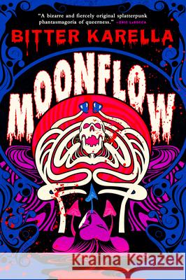 Moonflow Bitter Karella 9780316581936