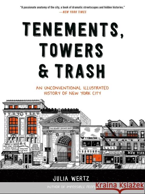 Tenements, Towers & Trash Julia Wertz 9780316582339 Black Dog & Leventhal Publishers Inc