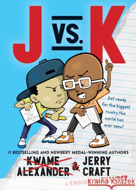 J vs. K Kwame Alexander Jerry Craft Jerry Craft 9780316582681
