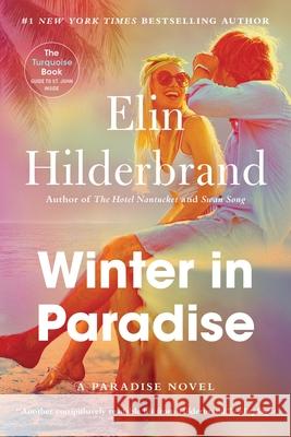 Winter in Paradise Elin Hilderbrand 9780316584098 Back Bay Books