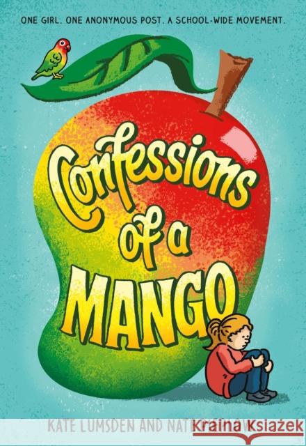 Confessions of a Mango Nate Pieplow 9780316586078 Little, Brown Books for Young Readers