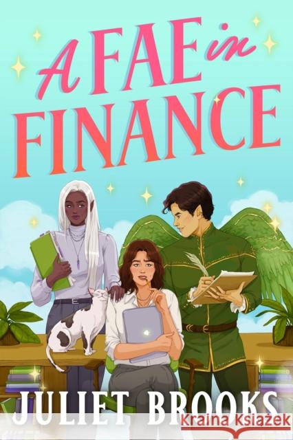 A Fae in Finance Juliet Brooks 9780316587686 Orbit