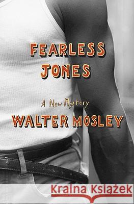 Fearless Jones Walter Mosley 9780316592383 Little Brown and Company