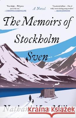 The Memoirs of Stockholm Sven Nathaniel Ian Miller 9780316592581 Back Bay Books