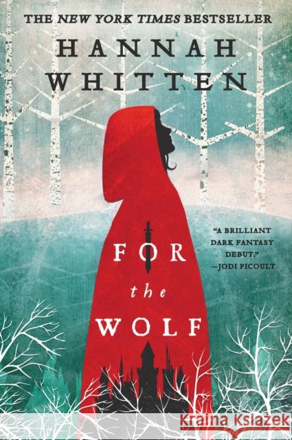 For the Wolf Hannah Whitten 9780316592789