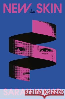 New Skin Sarah Wang 9780316594523 Little Brown and Company