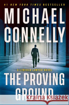 Untitled Connelly #41: A Lincoln Lawyer Novel Michael Connelly 9780316596978 Little Brown and Company