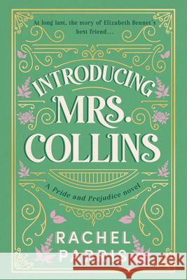 Introducing Mrs. Collins Rachel Parris 9780316602358 Little Brown and Company