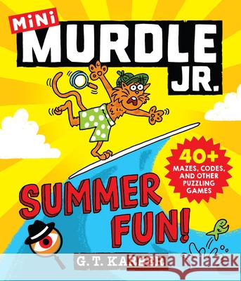 Murdle Jr.: Summer Mini Murdle G. T. Karber 9780316602686 Little, Brown Books for Young Readers