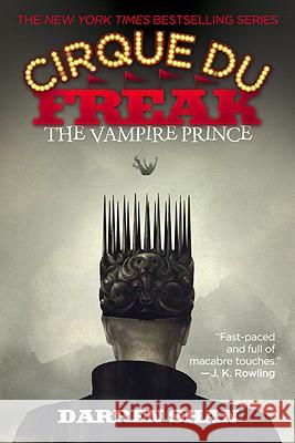 The Cirque Du Freak: The Vampire Prince Shan, Darren 9780316602747 Little Brown and Company