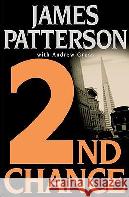 2nd Chance James Patterson Andrew Gross 9780316693202