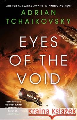 Eyes of the Void Tchaikovsky, Adrian 9780316705875 Orbit