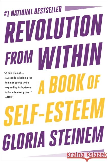 Revolution from Within: A Book of Self-Esteem Gloria Steinem 9780316706360