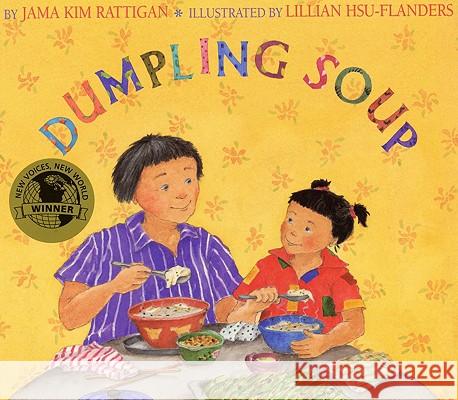 Dumpling Soup Jama Kim Rattigan Lillian Hsu-Flanders 9780316730471 Little Brown and Company