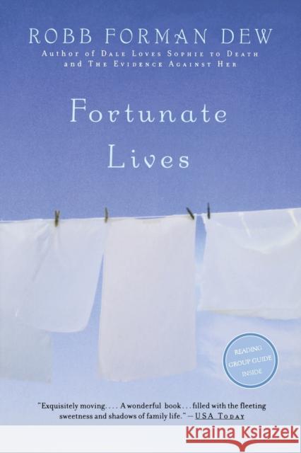 Fortunate Lives Forman Dew, Robb 9780316890687