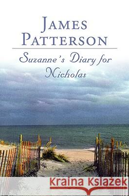 Suzanne's Diary for Nicholas James Patterson 9780316969444 Little Brown and Company