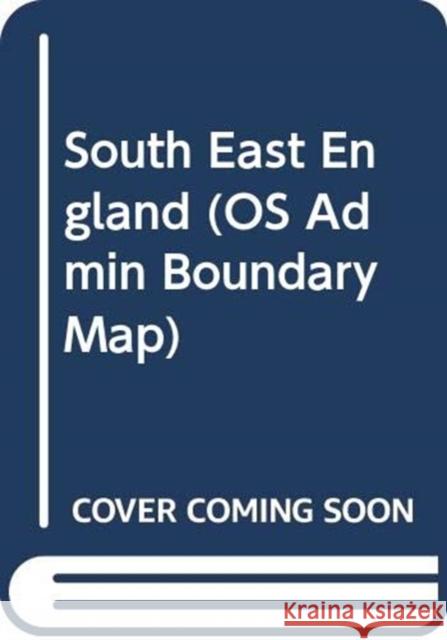 South East England Ordnance Survey 9780319089477