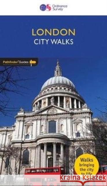 City Walks LONDON: fascinating local walks bringing the city to life  9780319090350 Ordnance Survey