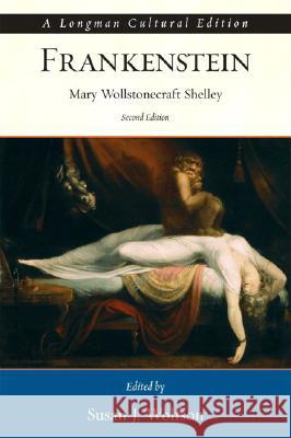 Frankenstein, a Longman Cultural Edition Shelley, Mary 9780321399533 Longman Publishing Group