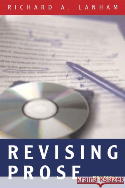 Revising Prose Richard A Lanham 9780321441690