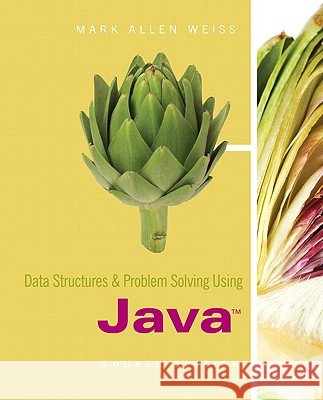 Data Structures and Problem Solving Using Java Mark A. Weiss 9780321541406