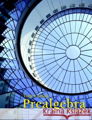 Prealgebra Tom Carson 9780321756954