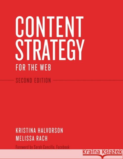 Content Strategy for the Web Melissa Rach 9780321808301 Pearson Education (US)