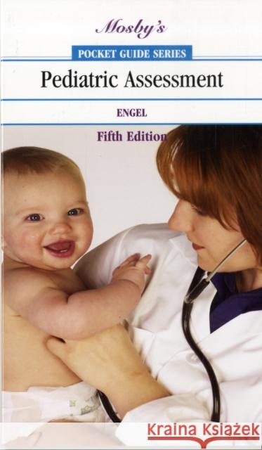 Mosby's Pocket Guide to Pediatric Assessment Joyce K. Engel 9780323044127 C.V. Mosby