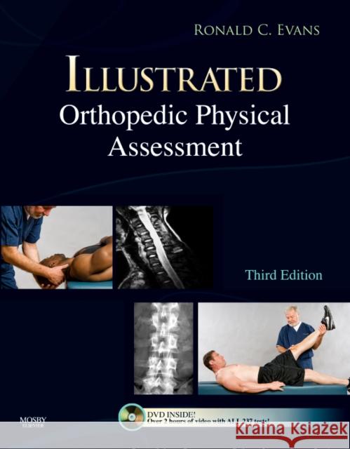 Illustrated Orthopedic Physical Assessment [With DVD] Evans, Ronald C. 9780323045322