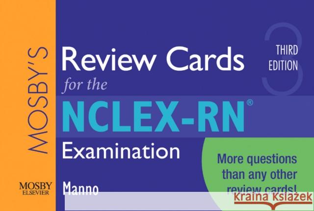 Mosby's Review Cards for the Nclex-Rn(r) Examination Manno, Martin S. 9780323057424 Mosby