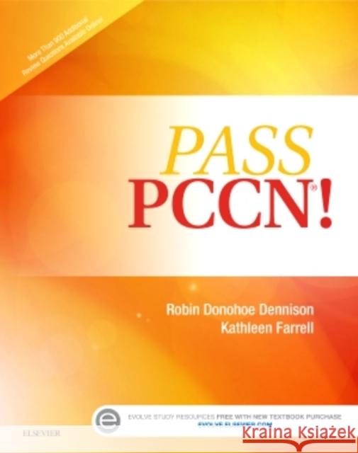 Pass PCCN! Robin Donohoe Dennison   9780323077279 Mosby