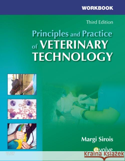 Principles and Practice of Veterinary Technology Sirois, Margi 9780323077903