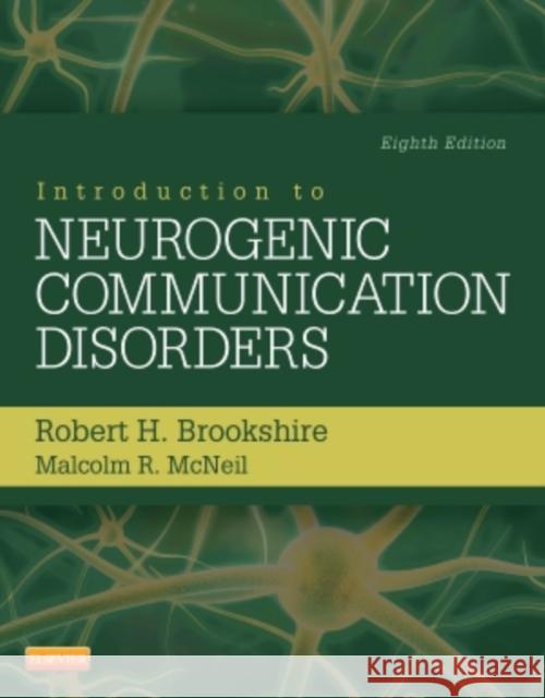 Introduction to Neurogenic Communication Disorders Robert Brookshire 9780323078672 Elsevier Mosby